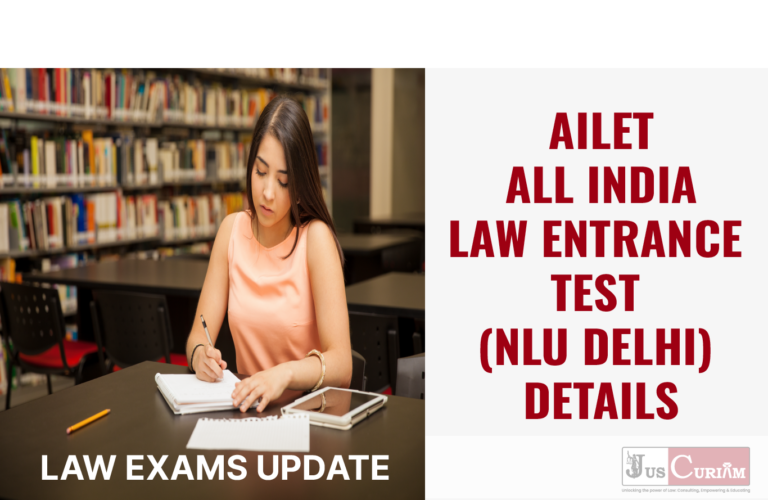 AILET ALL INDIA LAW ENTRANCE TEST NLU DELHI DETAILS