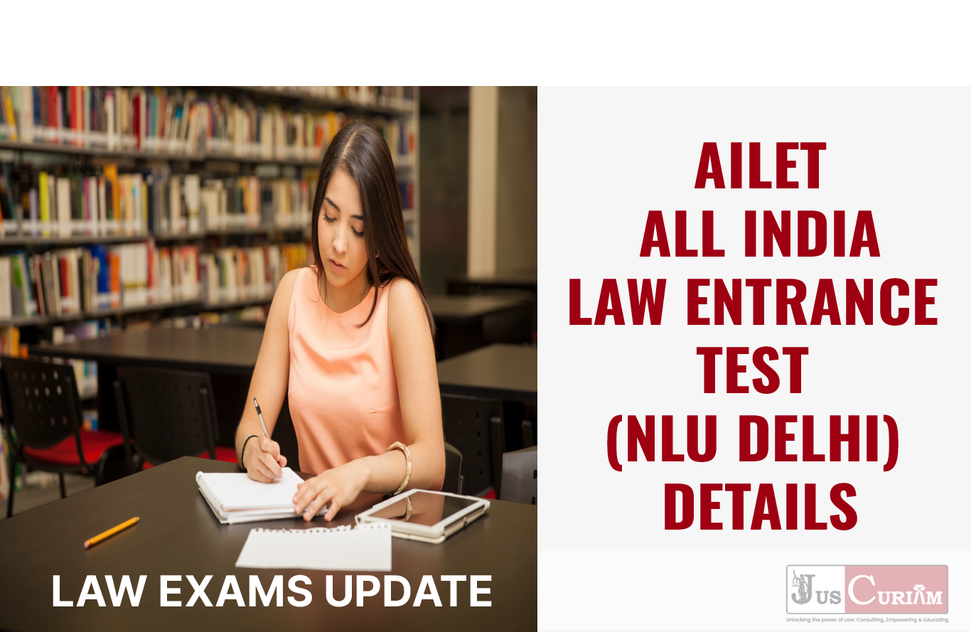 AILET ALL INDIA LAW ENTRANCE TEST NLU DELHI DETAILS