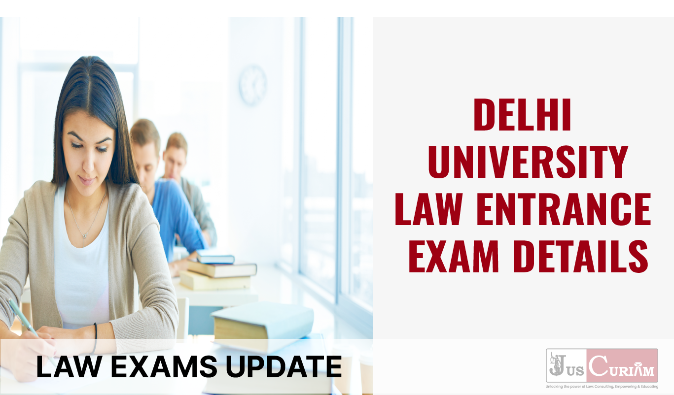DELHI UNIVERSITY LAW ENTRANCE EXAM DETAILS